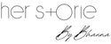 Logo of 'her s+orie By Bhanna' with a stylized 's' and 'Orie' on a white background.